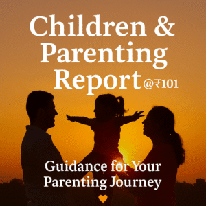 Children & Parenting Report