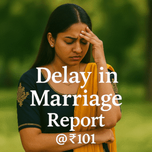 Delay in Marriage Report
